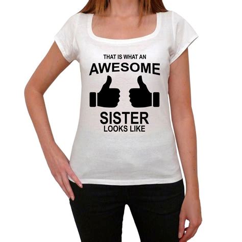 Sister Funny Womens T Shirt 00198 Affordable Organic T Shirts Beautiful Designs T Shirts