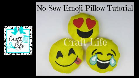 Craft Life ~ No Sew ~ Felt Or Fleece Emoji Pillow Tutorial Youtube
