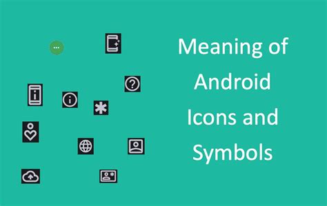 Meaning Of Android Symbols And Icons Webnots