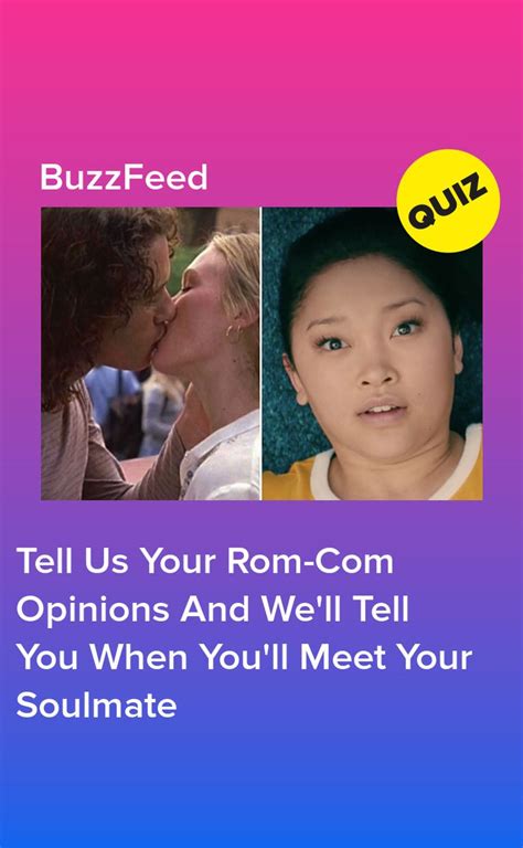Tell Us Your Rom Com Opinions And Well Tell You When Youll Meet Your