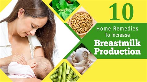 How To Increase Breast Milk Production 10 Best Home Remedies To
