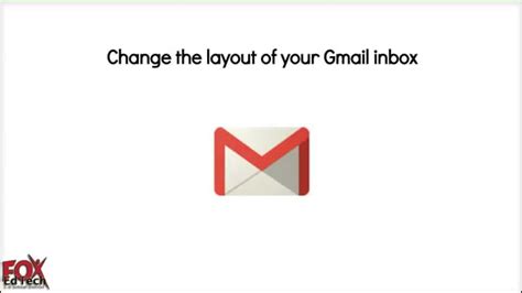 Change The Layout Of A Gmail Inbox Youtube