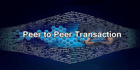 Compared to the other two main types of cryptocurrency, they are completely unique in the fact that they do not have their own. Peer to Peer Transaction Defination | Cryptooa.com