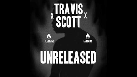 Travis Scott Unreleased Mixtape Quintana Remix Feat Migos Youtube