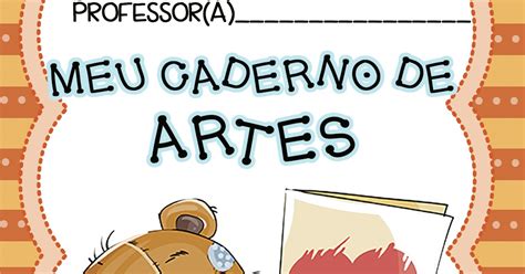 Capas Frentes Ou Aberturas De Caderno De Artes Tema Ursinho Gr Tis