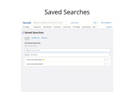 Refreshed Saved Searches Page RealMLS