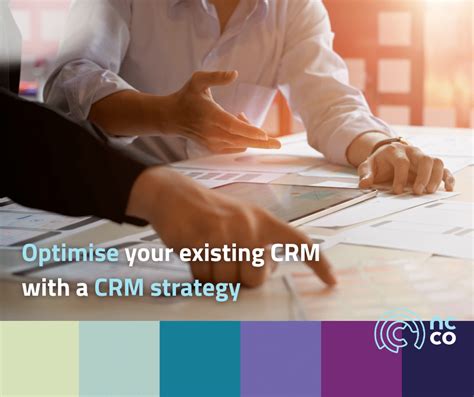 4 Ways To Optimise The Crm System Your Business Already Has Ncco Nc