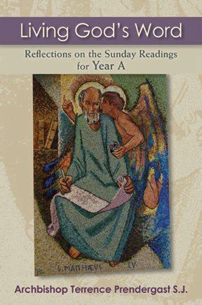Living Gods Word Reflections On The Sunday Readings For Year A