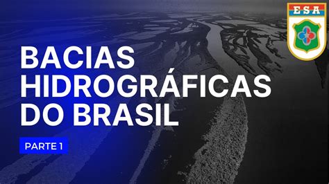 Principais características das bacias hidrográficas do Brasil YouTube