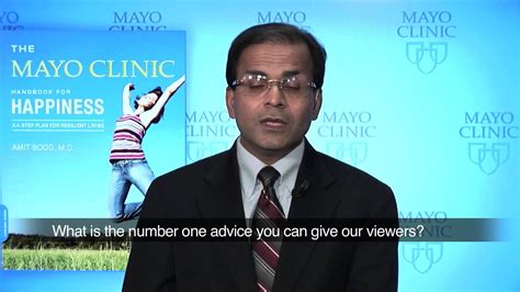 Dr Amit Sood The Mayo Clinics Handbook For Happiness Mayo Clinic