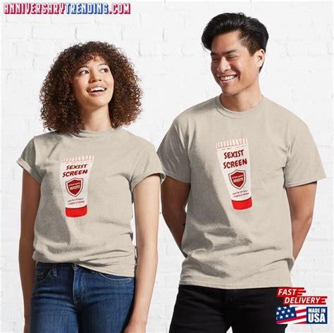 sexist screen lotion defends against sexists classic t shirt