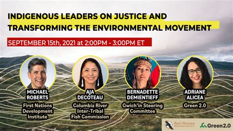 Indigenous Leaders On Justice And Transforming The Environmental