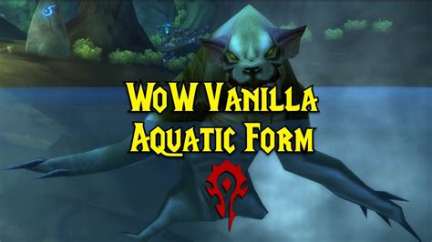 Wow Vanilla Druid Quest Aquatic Form Horde Youtube