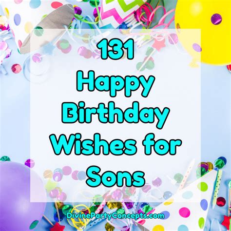 131 Happy Birthday Wishes For Sons Divine Party Concepts Regtech