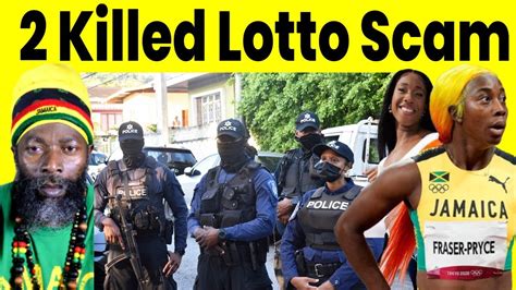 jamaica news november 30 2023 capleton shelly ann fraser lottery scam 2 killed 9