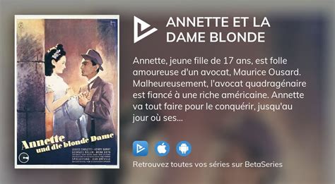 Regarder Le Film Annette Et La Dame Blonde En Streaming Complet VOSTFR