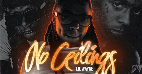 No ceilings is a mixtape by rap artist lil wayne. Rhythm And Culture: LIL WAYNE RELEASES NO CEILINGS MIXTAPE ...