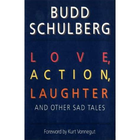 Budd Schulberg Love Action