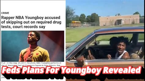 The Fbi Plot On Nba Youngboy Is Executed Youtube