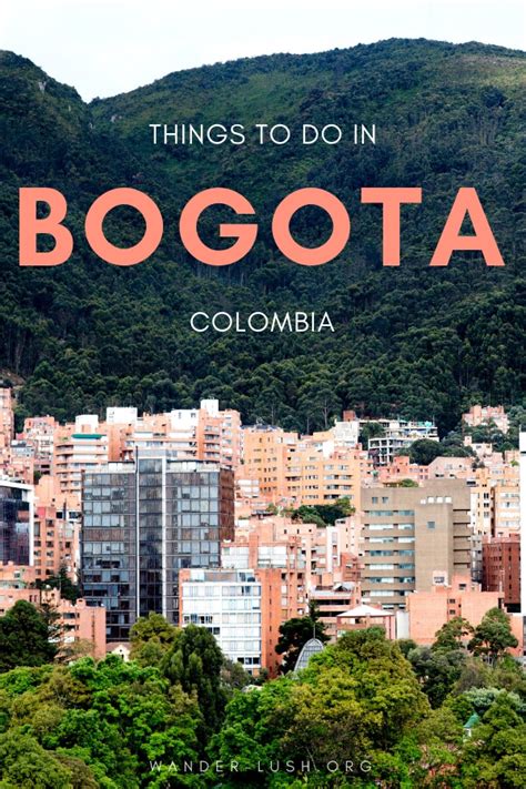 20 Best Things To Do In Bogota Colombia 2023