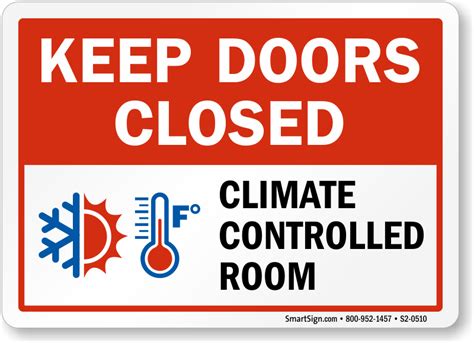 Climate Controlled Room Keep Doors Closed Sign Ships
