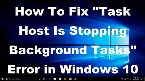 If task host is stopping background tasks, then you'll probably have to do more than just closing a few programs here and there. Fix Task Host Is Stopping Background Tasks Error in ...