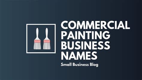 Catchy Commercial Painting Business Names Youtube