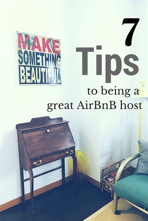 7 Tips To Being A Great Airbnb Host Airbnb Superhost Airbnb Host