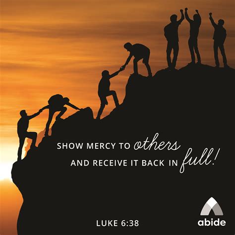 Mercy In Motion Luke 638 Abide