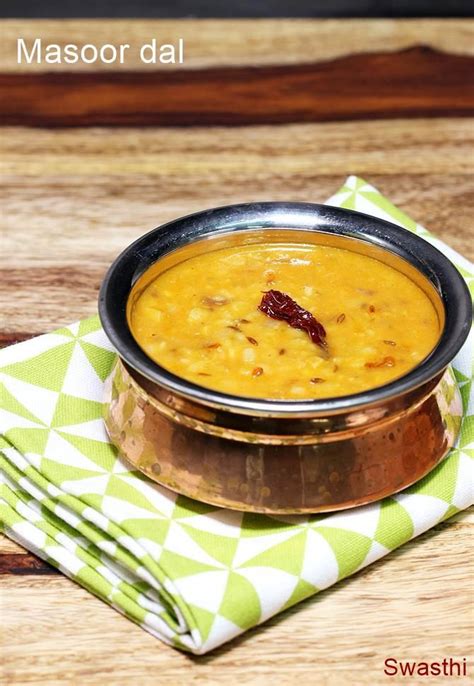 Masoor Dal Recipe Red Lentils Recipe Swasthis Recipes Recipe
