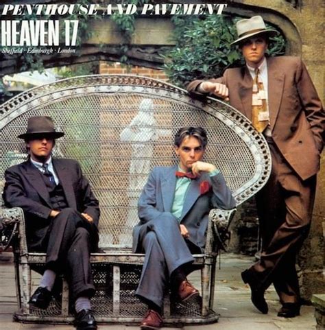 Heaven 17 Penthouse And Pavement Lyrics Genius Lyrics