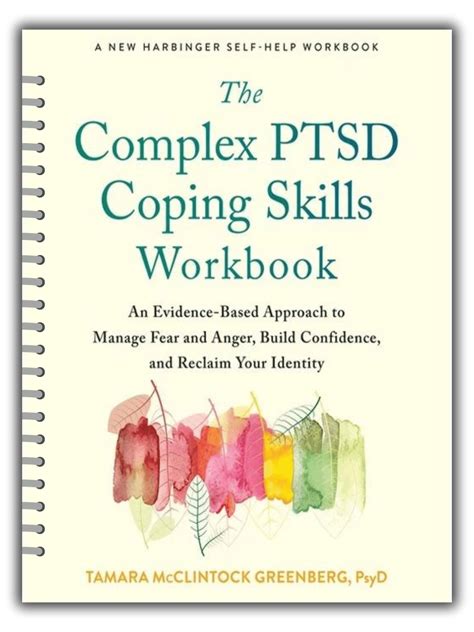 The Complex Ptsd Coping Skills Workbook An Evidence Based Approach To