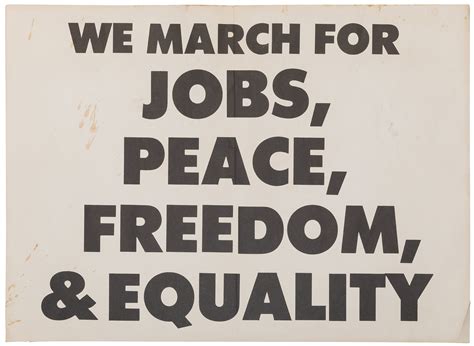 Lot Detail - [CIVIL RIGHTS]. We March for Jobs, Peace, Freedom, & Equali...