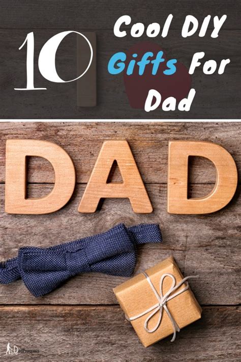 Gifts that the kids help make, don't have to look like kids crafts. 10 Cool DIY Gifts For Dad That Show How Much You Care
