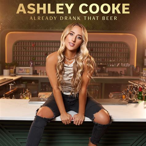 Already Drank That Beer Album By Ashley Cooke Apple Music