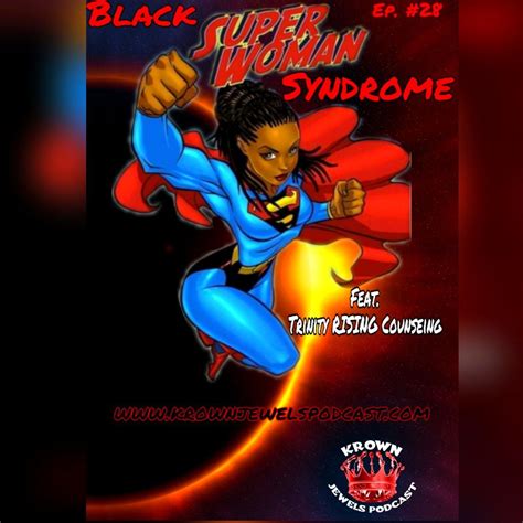 Launchpadone Black Superwoman Syndrome