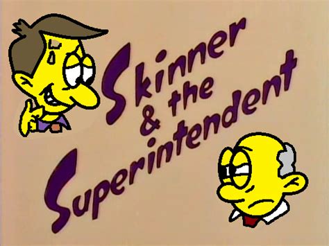 Skinner And The Superintendent My Version By Fortnermations On Deviantart
