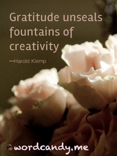 Gratitude Unseals Fountains Of Creativity Harold Klemp Rumi Quotes