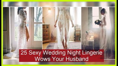 25 Sexy Wedding Night Lingerie Wows Your Husband Beauty Bloggers