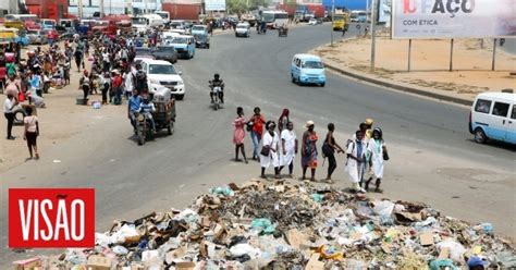 Visão Governo Angolano Lança Operação De Emergência Para Limpar Lixo Em Luanda
