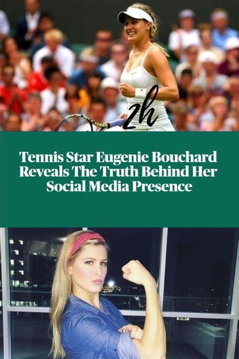 Tennis Star Eugenie Bouchard Reveals The Truth Behind Her S Artofit