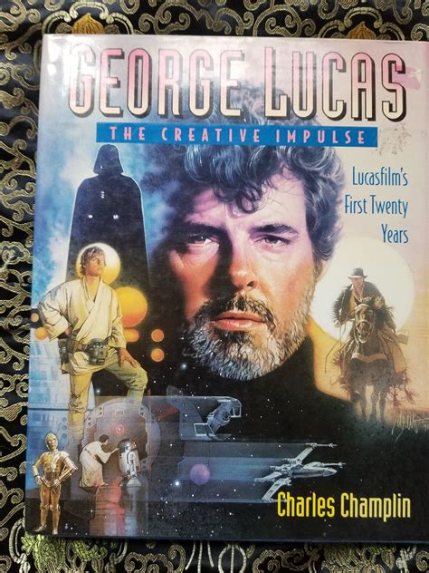 George Lucas The Creative Impulse Lucasfilms First Twenty Years