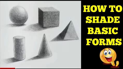How To Shade Basic Forms Pencil Tutorial Pencil Shading Shapes