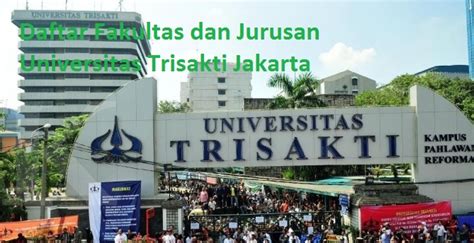 Daftar Fakultas Dan Jurusan Lengkap Universitas Trisakti Jakarta