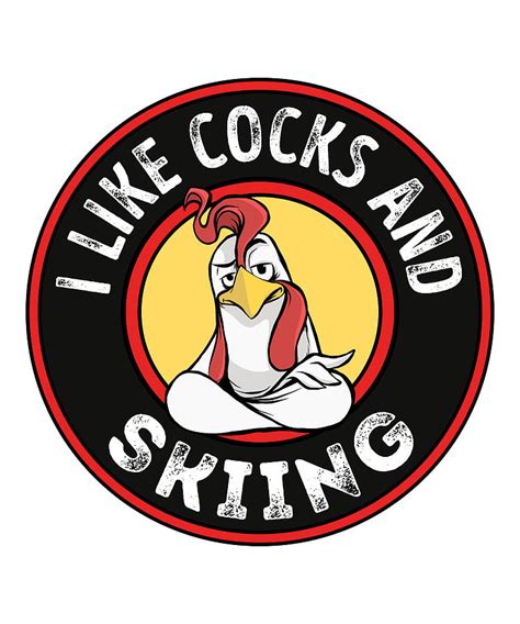 I Like Cocks And Skiing Funny Gay Pride Rooster Digital Art By Qwerty