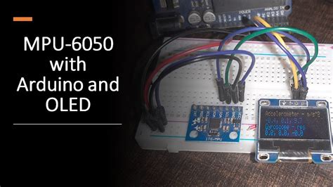 Mpu With Arduino Display Gyro And Accelerometer Values On Oled