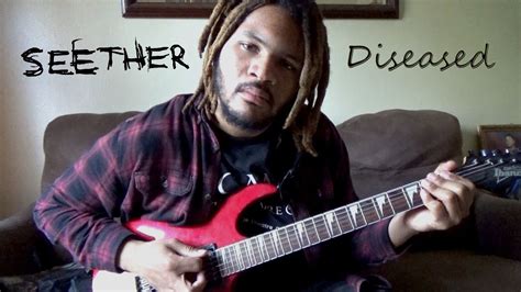 Lets Cover Seether Diseased Youtube