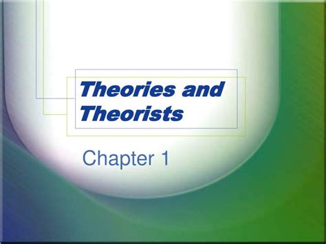 Ppt Theories And Theorists Powerpoint Presentation Free Download