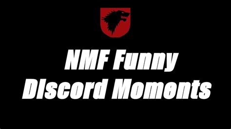 Nmf Funny Discord Moments Youtube
