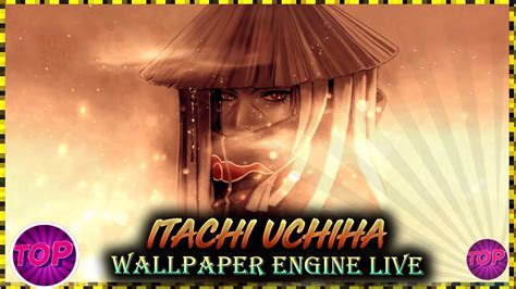Top 15 Itachi Wallpaper Engine Live 🐦 Uchiha Itachi Best Wallpaper
